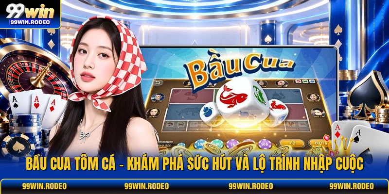 Bầu Cua Tôm Cá - Khám Phá Sức Hút Và Lộ Trình Nhập Cuộc 1 Bầu Cua Tôm Cá - Khám Phá Sức Hút Và Lộ Trình Nhập Cuộc