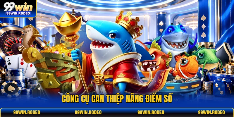 Công cụ can thiệp nâng điểm số Công cụ can thiệp nâng điểm số