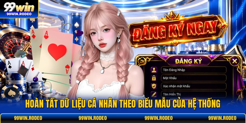 Hoàn tất dữ liệu cá nhân theo biểu mẫu của hệ thống Hoàn tất dữ liệu cá nhân theo biểu mẫu của hệ thống