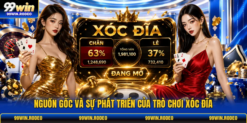 Nguồn gốc và sự phát triển của trò chơi xóc đĩa Nguồn gốc và sự phát triển của trò chơi xóc đĩa