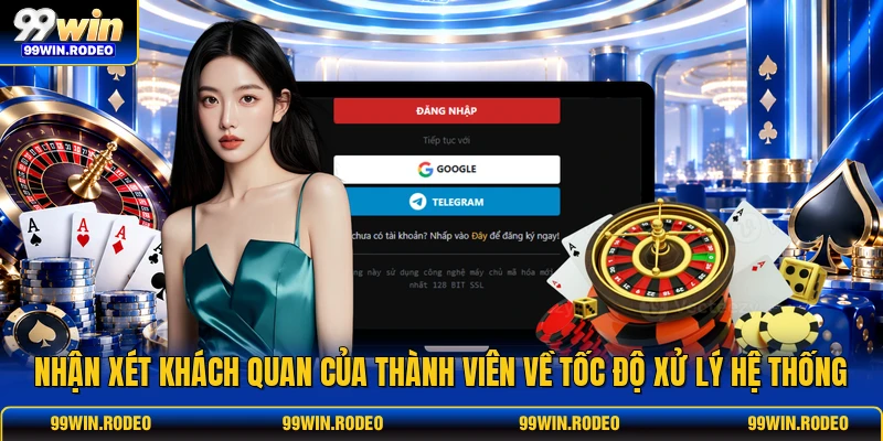 Nhận xét khách quan của thành viên về tốc độ xử lý hệ thống Nhận xét khách quan của thành viên về tốc độ xử lý hệ thống